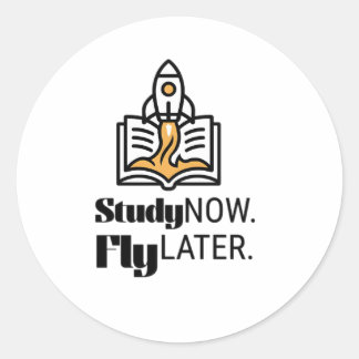 Adesivo Redondo Study Now Fly Later – Student Motivation