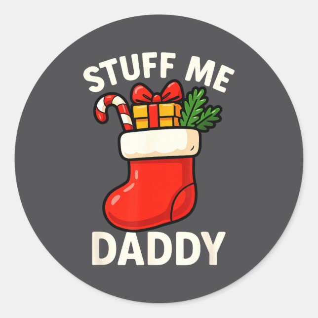 Adesivo Redondo Stuff Me Daddy Christmas Stocking Naughty Christma (Frente)
