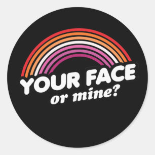 Adesivo Redondo SUA FACE OU MINHA T-Shirt