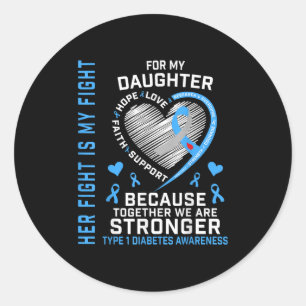 Adesivo Redondo Sua Luta É Minha Filha Do Tipo 1 Diabetes Shi