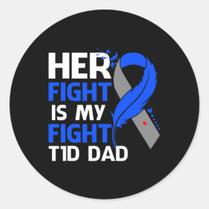 Adesivo Redondo Sua Luta É Minha Luta Contra O Pai T1d Tipo 1 Diab
