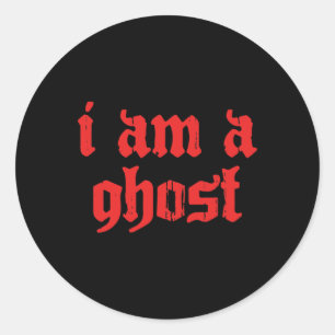 Adesivo Redondo Suave Grunge Eu Sou Um Fantasma Halloween