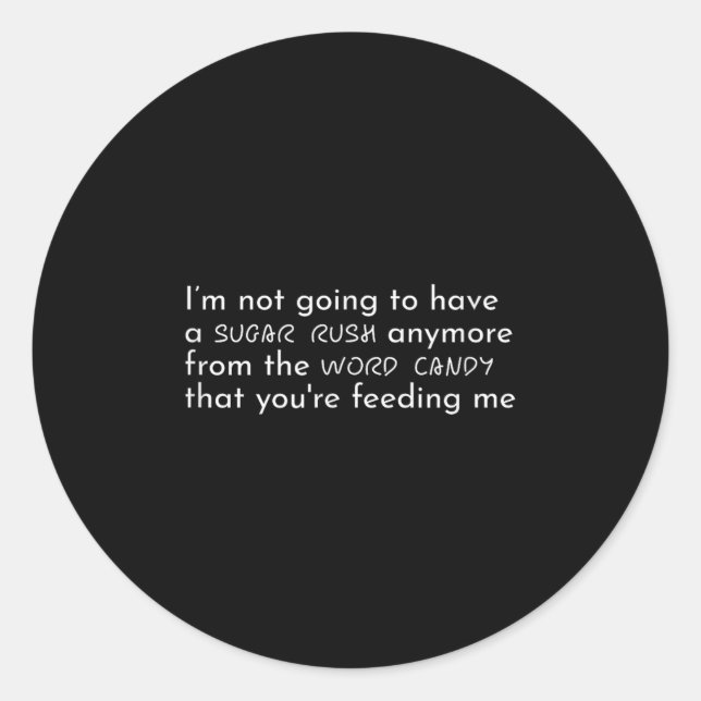 Adesivo Redondo Sugar Rush Palavra Doces Engraçado Amaya Quote Ilh (Frente)