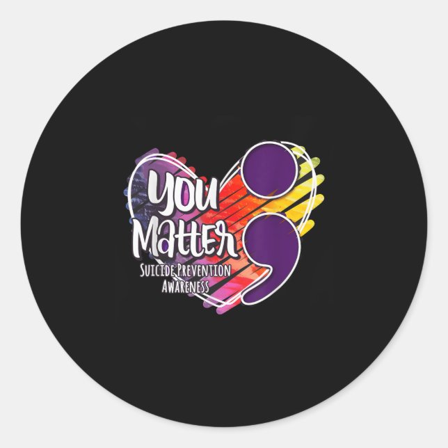Adesivo Redondo Suicide Awareness Shirt Suicide Prevention You  (Frente)