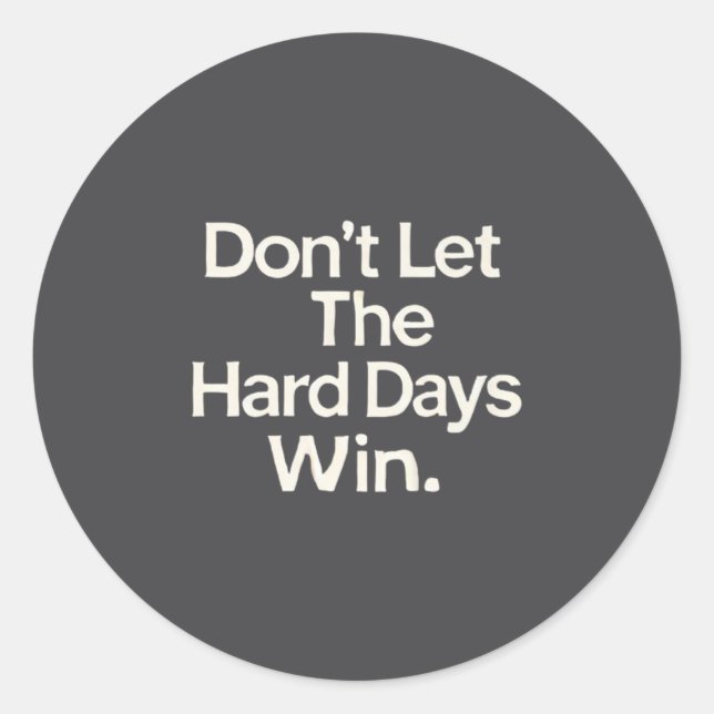 Adesivo Redondo Suicide Prevention- Don't Let The Hard Days Win Pr (Frente)