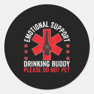 Adesivo Redondo Suporte Emocional Bebendo Buddy Adult Engraçado Be