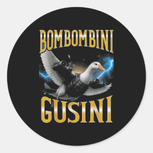 Adesivo Redondo Surreal italiano Brainrot Meme Bombombini Gusini F
