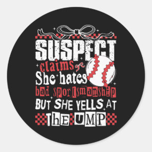 Adesivo Redondo Suspeito Diz Que Odeia Má Esporcionismo Basebal
