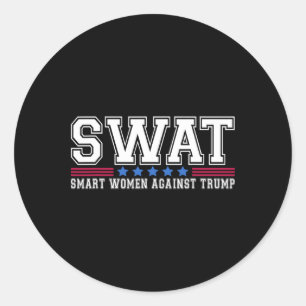 Adesivo Redondo Swat Smart Women Contra Trump Engraçado Anti-Trump