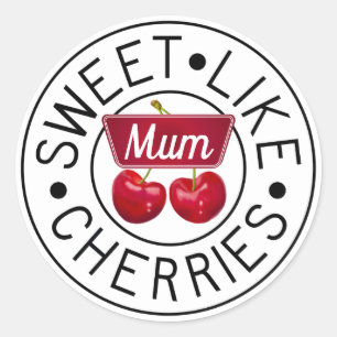 Adesivo Redondo SWEET LIKE CHERRIES MUM Retro Vintage Stamp Custom