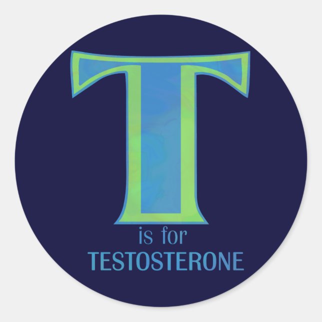 Adesivo Redondo T é para a Testosterona (Frente)