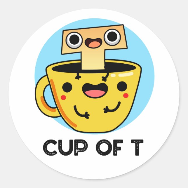 Adesivo Redondo Taça De T Engraçado Alphabet Tea Pun (Frente)