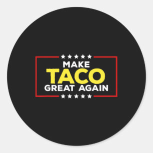 Adesivo Redondo Taco Engraçado Trump Sempre Desiste Faça Taco Gre