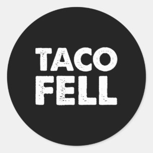 Adesivo Redondo Taco Fell Vamos Go Taco Funny Tee 5