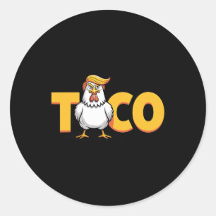 Adesivo Redondo Taco Trump Sempre Desiste Humor Político Alcatrão