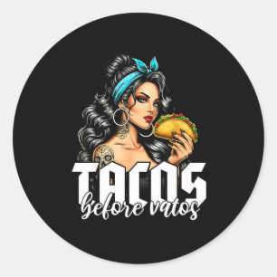 Adesivo Redondo Tacos antes de vatos engraçada mexicana chicana la