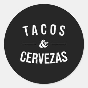 Adesivo Redondo Tacos E Cervezas Engraçadas Cervezas Sobre A Comid