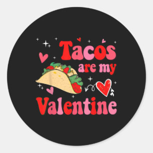 Adesivo Redondo Tacos São o Meu Dia dos Namorados Funny Dia dos Na
