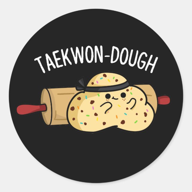 Adesivo Redondo Taekwon-Dough Funny Baking Pun Dark BG (Frente)