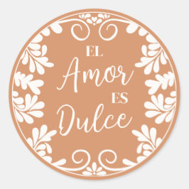 Adesivo Redondo Talavera Casamento Mexicano El Amor Es Dulce Cupca