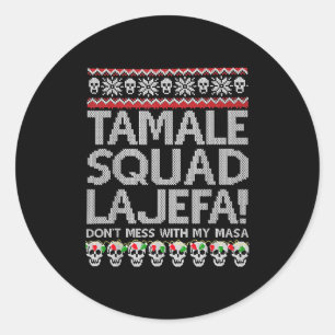 Adesivo Redondo Tamale Squad La Jefa Não Mama Com Minha Masa