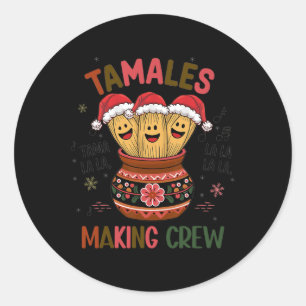 Adesivo Redondo Tamales Fazer Crew Tamale Season Engraçado Mexican