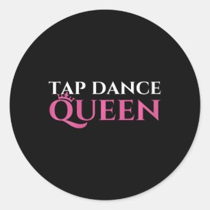 Adesivo Redondo Tap Dance Queen - Tap Dance Entusiasta Dançarino