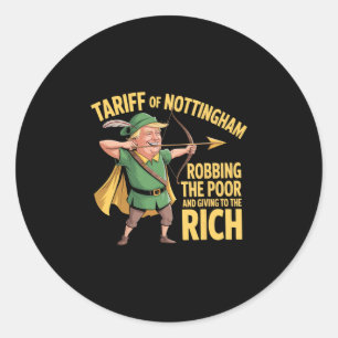 Adesivo Redondo Tarifa de Nottingham - Tarifa engraçada Anti Trump