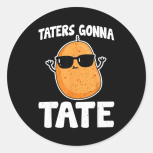 Adesivo Redondo Taters Vai Tate - Batata Engraçada Amante de Tater
