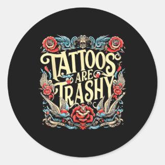 Adesivo Redondo Tatuagens Engraçadas De Tatuagem Humor São Trashy 