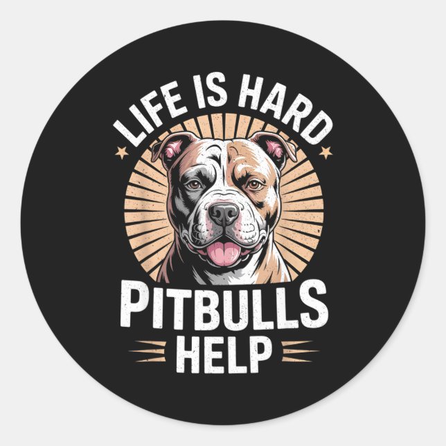 Adesivo Redondo Tbull Mom Dad Life Is Hard Tbulls Help Funny Dog L (Frente)