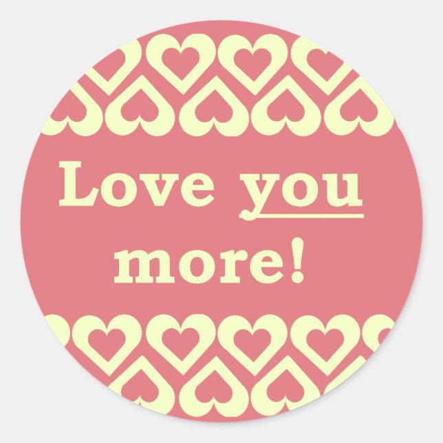 Adesivo Redondo Te Amo Mais! (Frente)