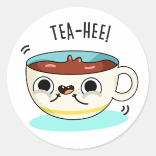 Adesivo Redondo Tea Hee Funny Tea Cup Pun