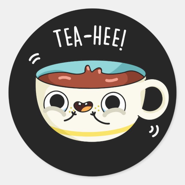 Adesivo Redondo Tea Hee Funny Tea Cup Pun Dark BG (Frente)