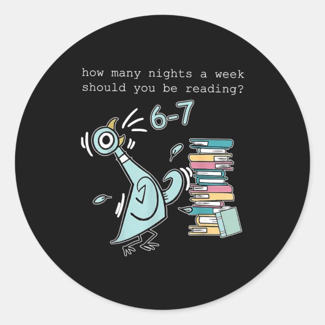 Adesivo Redondo Teacher 67 How Many Nights A Week Should You Be Re (Frente)