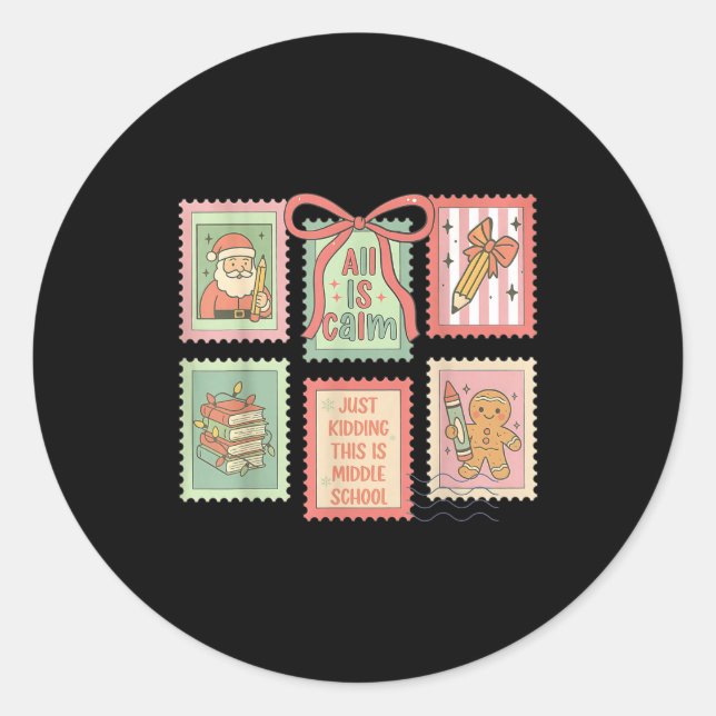 Adesivo Redondo Teacher All Is Calm Just Kidding This Is Middle Sc (Frente)