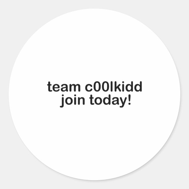 Adesivo Redondo Team C00lkidd Join Today Kids Funny Quote Cool Kid (Frente)