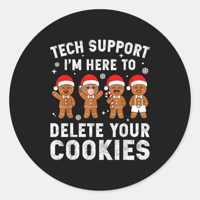 Adesivo Redondo Tech Suprt Christmas Cookies Women Men Funny Chris (Frente)