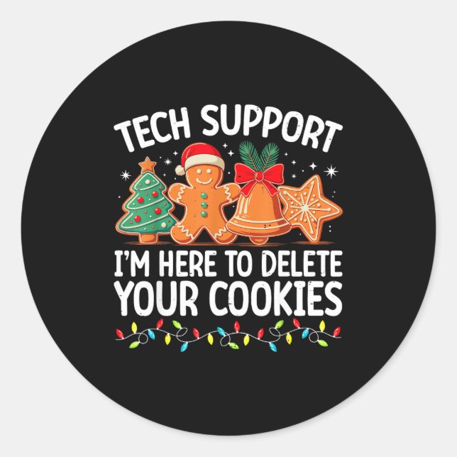 Adesivo Redondo Tech Suprt Christmas Cookies Women Men Funny Chris (Frente)