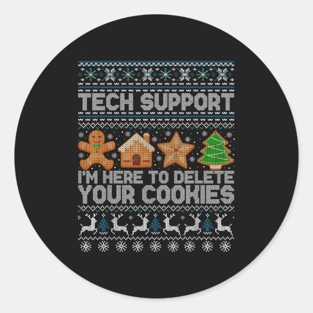 Adesivo Redondo Tech-suprt I’m Here To Delete Your Cookies Christm (Frente)
