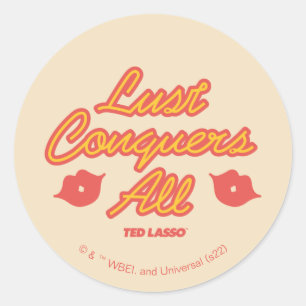 Adesivo Redondo Ted Lasso   Conquistas de luxúria Todos