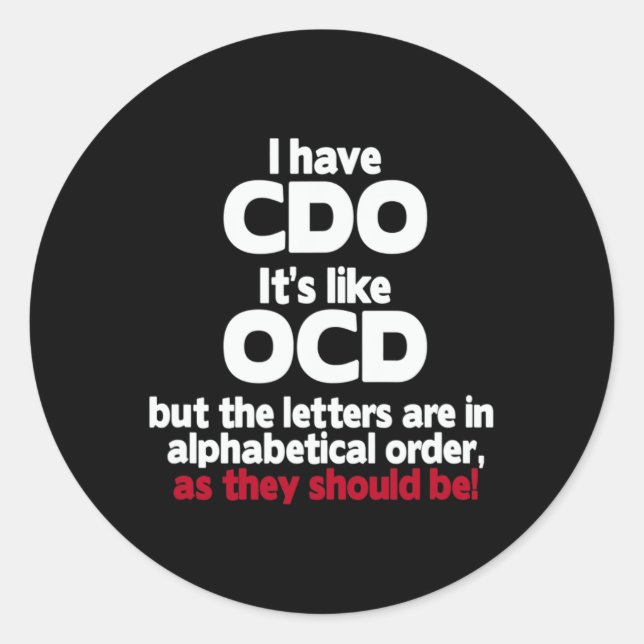 Adesivo Redondo Tem Cdo - É como a Ocd, mas as letras estão dentro (Frente)