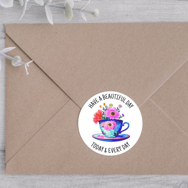 Adesivo Redondo Tenha um belo dia hoje e todos os dias (Criador carregado)