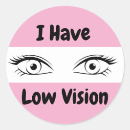 Adesivo Redondo Tenho Baixa Visão - olhos cor-de-rosa