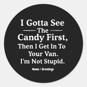 Adesivo Redondo Tenho que ver o doce primeiro e depois vou para a 