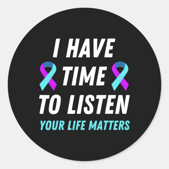 Adesivo Redondo Tenho Tempo Para Ouvir A Consciência Da Prevenção  (Frente)