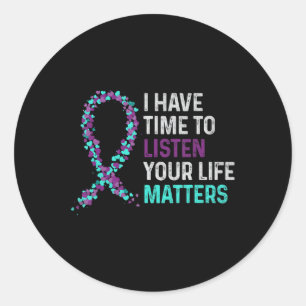 Adesivo Redondo Tenho Tempo Para Ouvir O Suicídio Mental Da Saúde
