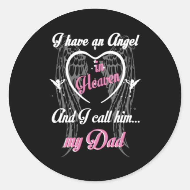 Adesivo Redondo Tenho Um Anjo No Céu E Chamo-Lhe O Meu Pai (Frente)