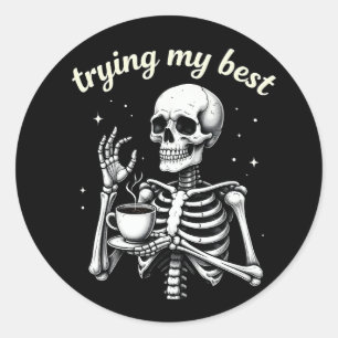 Adesivo Redondo Tentando ao Máximo Esqueleto Engraçado Café Hallow