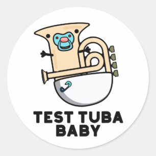 Adesivo Redondo Teste Tuba Baby Funny Science Tuba Pun